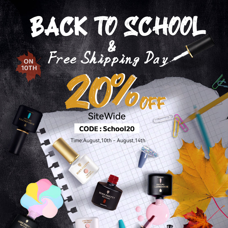 BORN PRETTY Back To School Sales on August